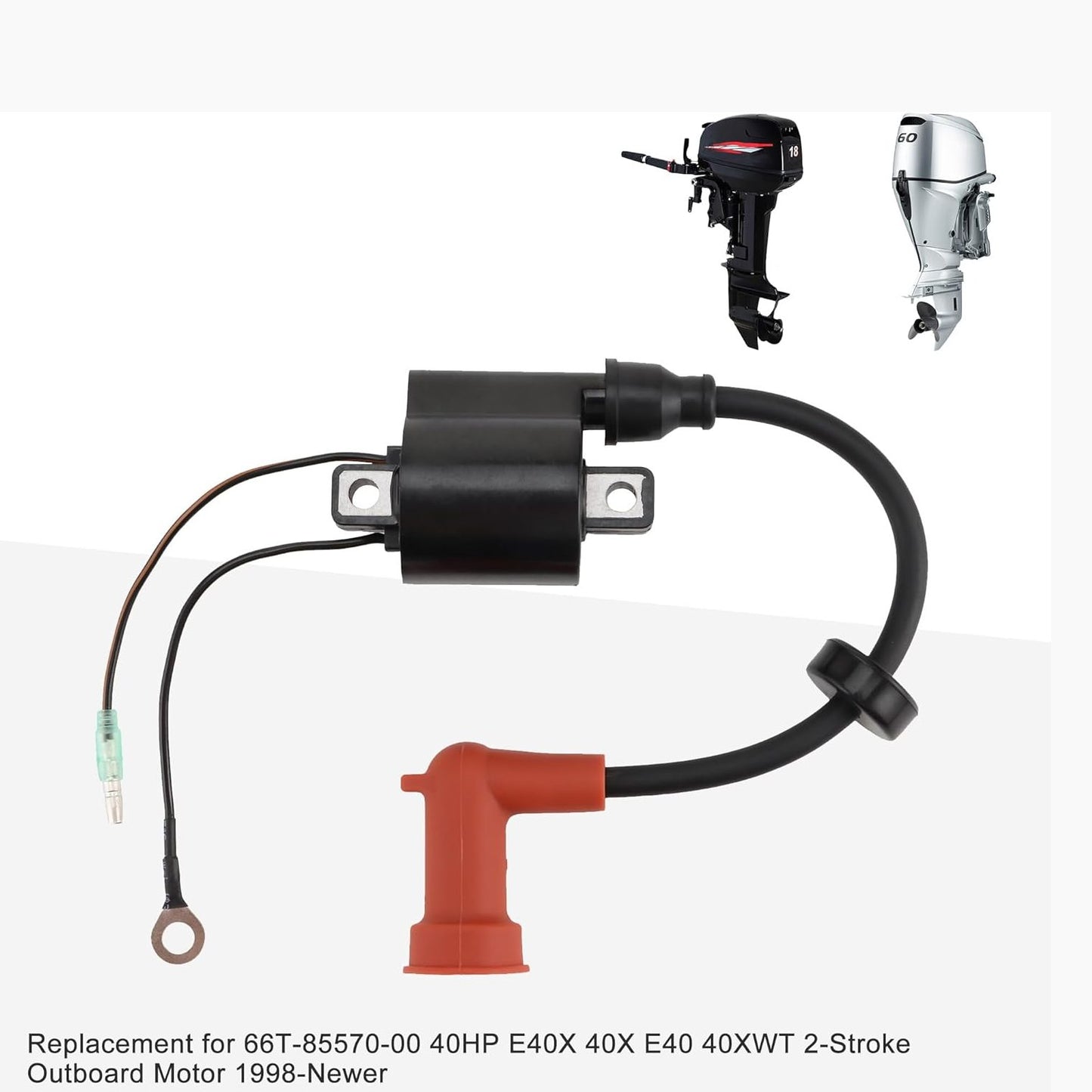 GOOFIT Ignition Coil Replacement for 66T-85570-00 40HP E40X 40X E40 40XWT 2-Stroke Outboard Motor 1998-Newer