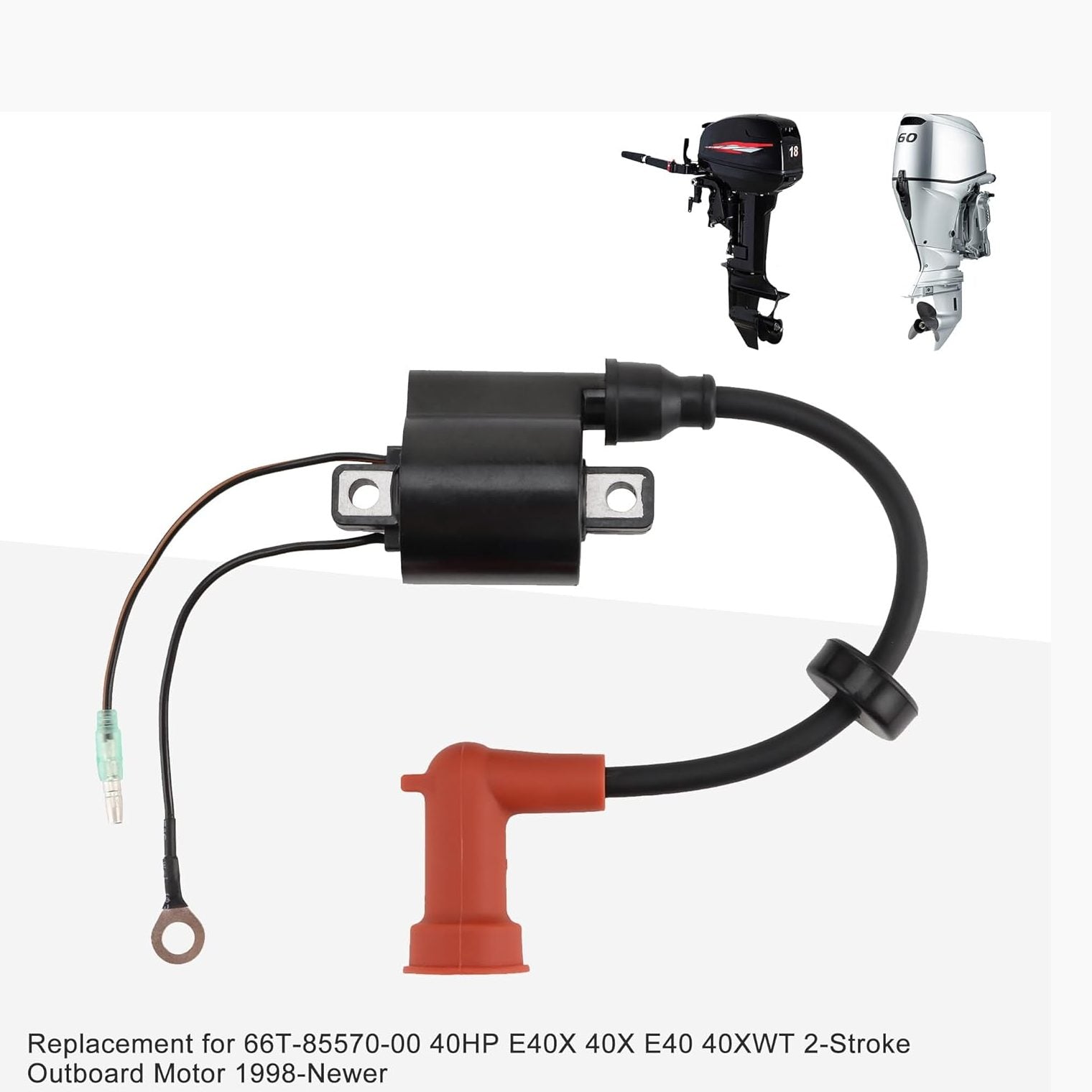 GOOFIT Ignition Coil Replacement for 66T-85570-00 40HP E40X 40X E40 40XWT 2-Stroke Outboard Motor 1998-Newer